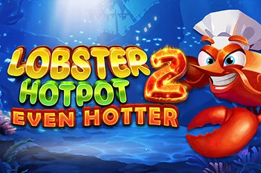 Lobster Hotpot 2: Even Hotter