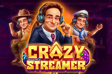 Crazy Streamer