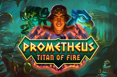 Prometheus Titan of Fire