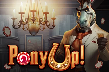 Pony Up!