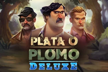 Plata o Plomo Deluxe