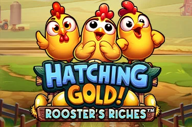 Hatching Gold! Rooster's Riches