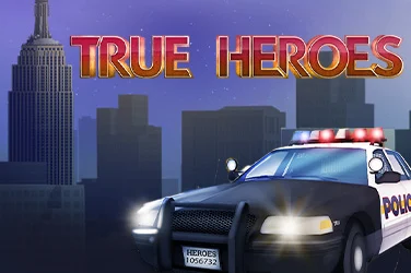 True Heroes