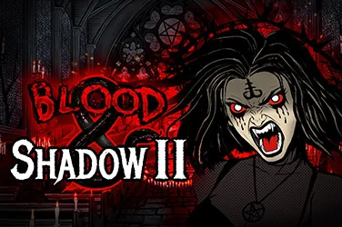 Blood & Shadow 2