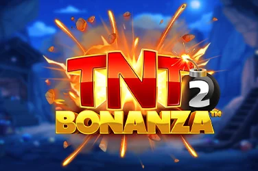 TNT Bonanza 2