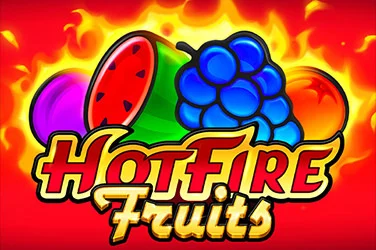 Hot Fire Fruits