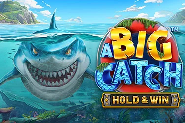 A Big Catch - Hold & Win™