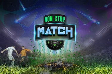 Non stop Match