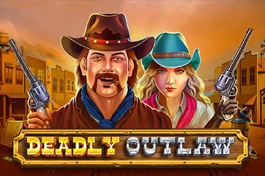 Deadly Outlaw