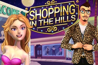 Shopping in the Hills
