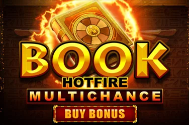 Book Hotfire Multichance Buy Bonus