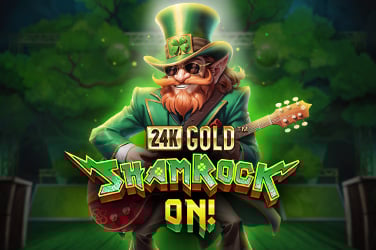 24K Gold ShamRock On!