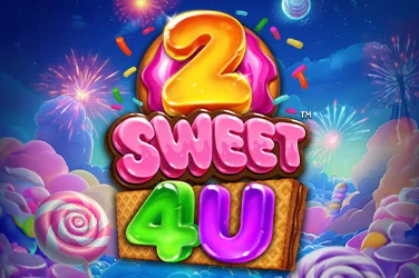 2 Sweet 4 U