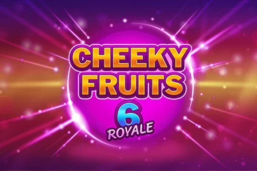 Cheeky Fruits 6 Royale